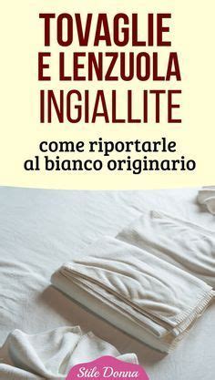Tessuti bianchi ingialliti